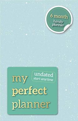 Perfect Planner - Undated with Coloring Pages, Uplifting Quotes, and Budget